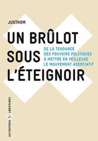 Un brûlot sous l’éteignoir