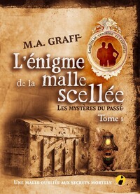 L'ENIGME DE LA MALLE SCELLEE