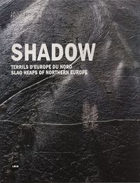 SHADOW - TERRIL D'EUROPE DU NORD