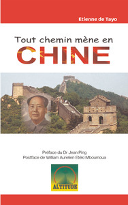 TOUT CHEMIN MENE EN CHINE