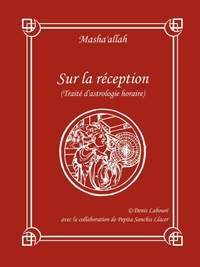 Sur la réception (Traité d'astrologie horaire)