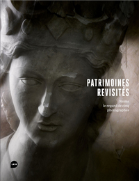 PATRIMOINES REVISITES - REIMS, LE REGARD DE CINQ PHOTOGRAPHES