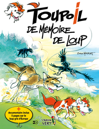 TOUPOIL T04 DE MEMOIRE DE LOUP