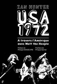 USA 1972 - A TRAVERS L'AMERIQUE AVEC MOTT THE HOOPLE