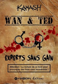 Wan & Ted - Experts Sans Gain