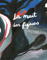 LA NUIT DES FIGUES