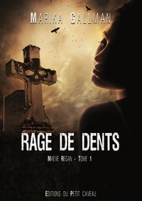 Rage de dents - Maeve Regan 1