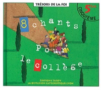 8 CHANTS POUR LE COLLEGE CD 5EME + LIVRET DE CHANTS - AUDIO