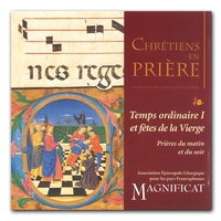 CD Chrétiens en prière - Temps ordinaire I et fêtes de la Vierge