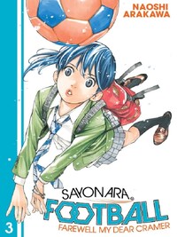 SAYONARA, FOOTBALL 3