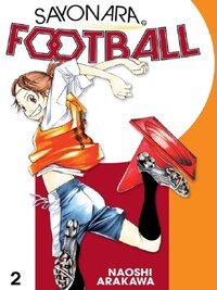 SAYONARA, FOOTBALL 2