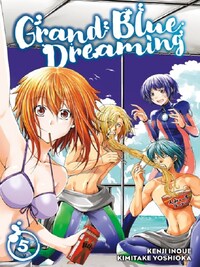 GRAND BLUE DREAMING, VOL. 5