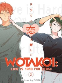 WOTAKOI LOVE IS HARD FOR OTAKU