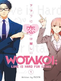 WOTAKOI LOVE IS HARD FOR OTAKU