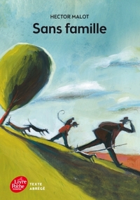 SANS FAMILLE - TEXTE ABREGE