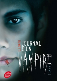 JOURNAL D'UN VAMPIRE - TOME 3 - LE RETOUR