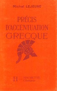 PRECIS D'ACCENTUATION GRECQUE 6E A 3E - LIVRE DE L'ELEVE - EDITION 1967