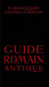 GUIDE ROMAIN ANTIQUE