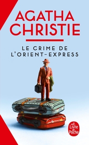 LE CRIME DE L'ORIENT-EXPRESS (NOUVELLE TRADUCTION REVISEE)