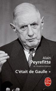 C'était de Gaulle - tome I