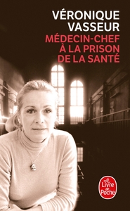 MEDECIN- CHEF A LA PRISON DE LA SANTE