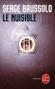 LE NUISIBLE