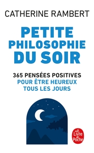 PETITE PHILOSOPHIE DU SOIR