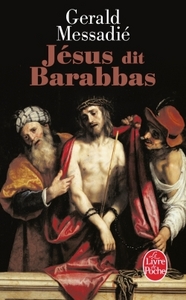 JESUS DIT BARABBAS