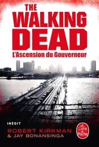 L'Ascension du Gouverneur (The Walking Dead, Tome 1)