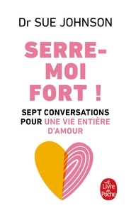 SERRE-MOI FORT