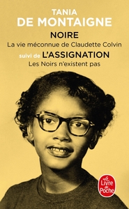 NOIRE, SUIVI DE L'ASSIGNATION