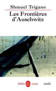 Les Frontières d'Auschwitz