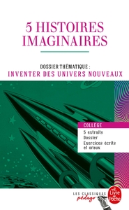 5 histoires imaginaires (Edition pédagogique)