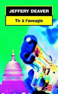 TIR A L'AVEUGLE