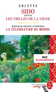 Sido suivi de Les Vrilles de la vigne - Edition pédagogique (Nouvelle édition)