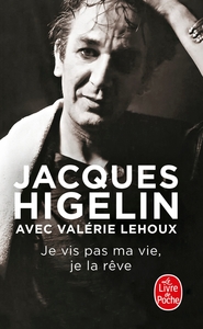 JE VIS PAS MA VIE, JE LA REVE
