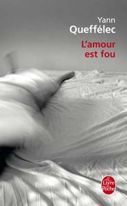 L'amour est fou