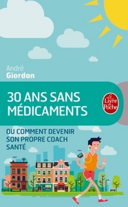 30 ans sans médicaments