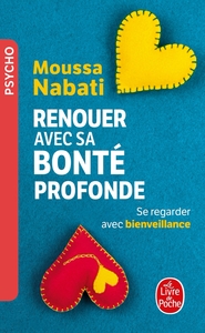 RENOUER AVEC SA BONTE PROFONDE