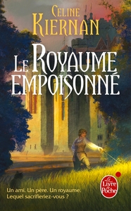 Le Royaume empoisonné (Les Moorehawke, tome 1)