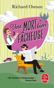 Une mort bien fâcheuse (Le Murder Club enquête, Tome 4)