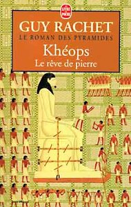 Kheops, Le rêve de pierre tome 2