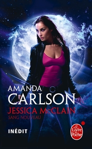 Sang nouveau (Jessica McClain, Tome 1)