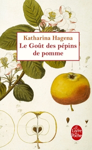 LE GOUT DES PEPINS DE POMME