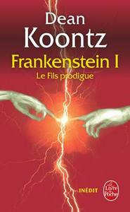 Le Fils prodigue (La Trilogie Frankenstein, Tome 1)