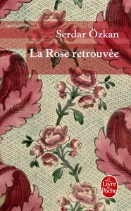 LA ROSE RETROUVEE
