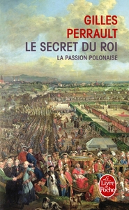 LA PASSION POLONAISE (LE SECRET DU ROI, TOME 1)
