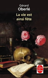 La vie est ainsi fête