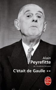 C'était de Gaulle - tome II