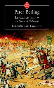 Le Calice Noir tome 4/ 2- Le Sceau de Salomon